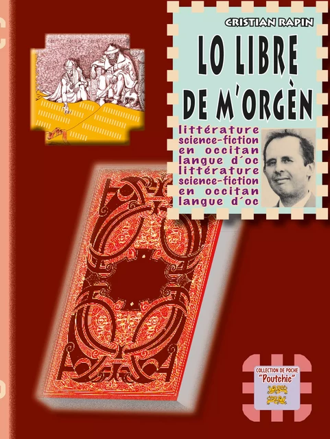 Lo Libre de M'Orgèn - Cristian Rapin - Editions des Régionalismes