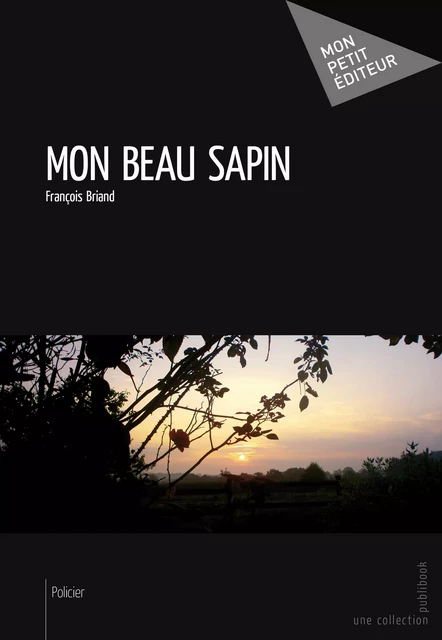 Mon beau sapin - François Briand - Mon Petit Editeur