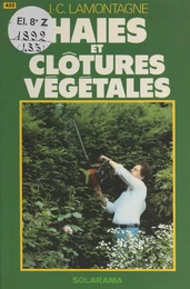 Haies et clôtures végétales