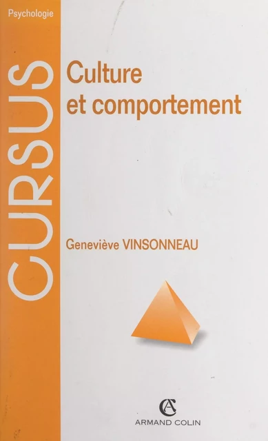 Culture et comportement - Geneviève Vinsonneau - (Armand Colin) réédition numérique FeniXX