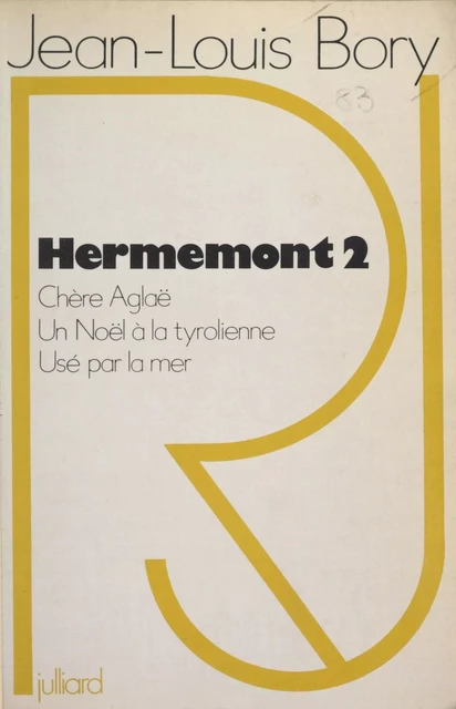 Hermemont (2) - Jean-Louis Bory - Julliard (réédition numérique FeniXX)