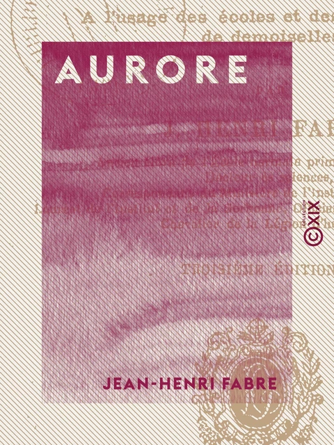 Aurore - Jean-henri Fabre - Collection XIX