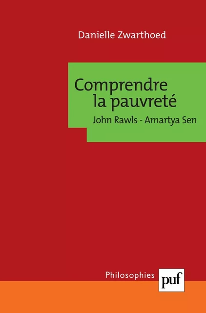 Comprendre la pauvreté. John Rawls, Amartya Sen - Danielle Zwarthoed - Humensis