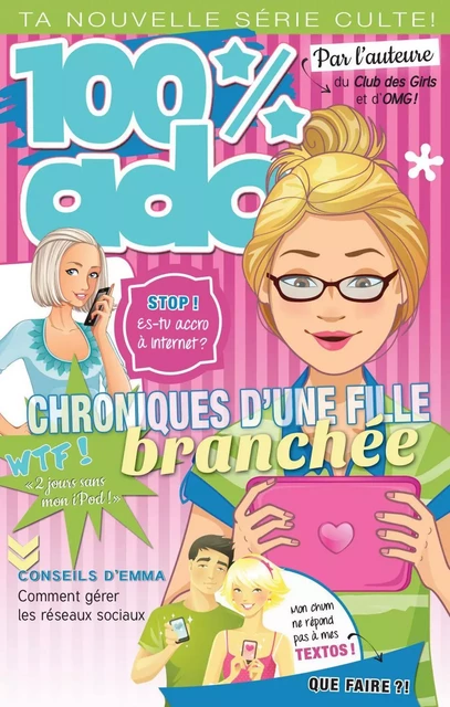 Chroniques d'une fille branchée 03 - Catherine Bourgault - Les Éditeurs réunis