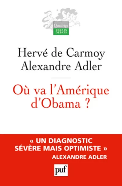 Où va l'Amérique d'Obama ? - Hervé de Carmoy - Humensis