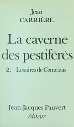 La caverne des pestiférés (2)