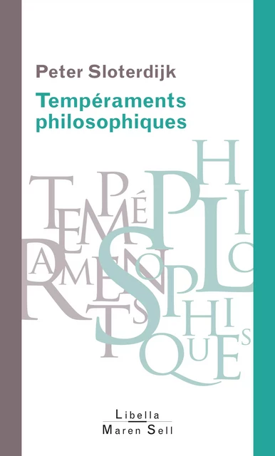 Tempéraments philosophiques - P Sloterdijk - Libella