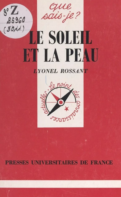 Le soleil et la peau - Lyonel Rossant - (Presses universitaires de France) réédition numérique FeniXX