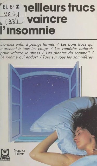 Les meilleurs trucs pour vaincre l'insomnie - Nadia Julien - (Marabout) réédition numérique FeniXX