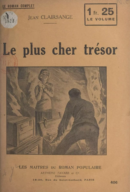 Le plus cher trésor - Jean Clairsange - (Fayard) réédition numérique FeniXX