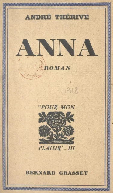 Anna - André Thérive - (Grasset) réédition numérique FeniXX