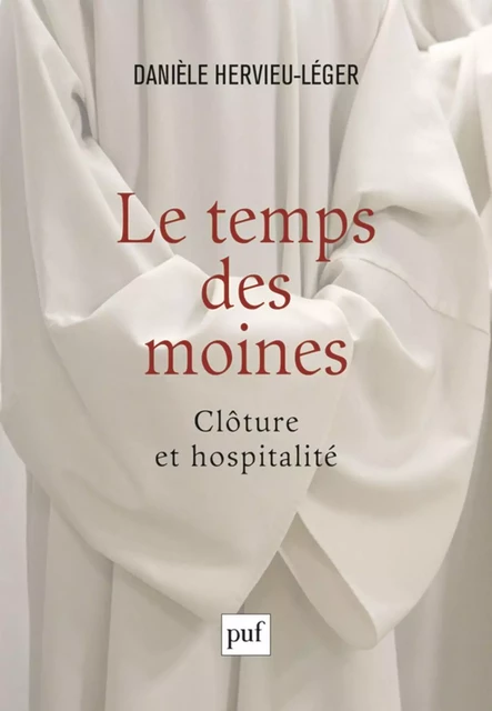 Le temps des moines - Danièle Hervieu-Léger - Humensis