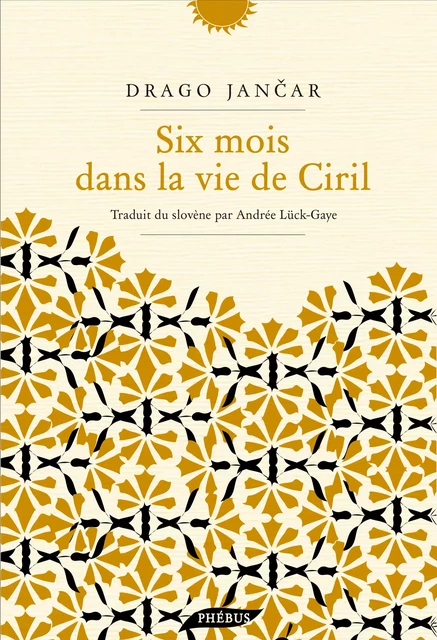 Six mois dans la vie de Ciril - Drago Jancar - Libella