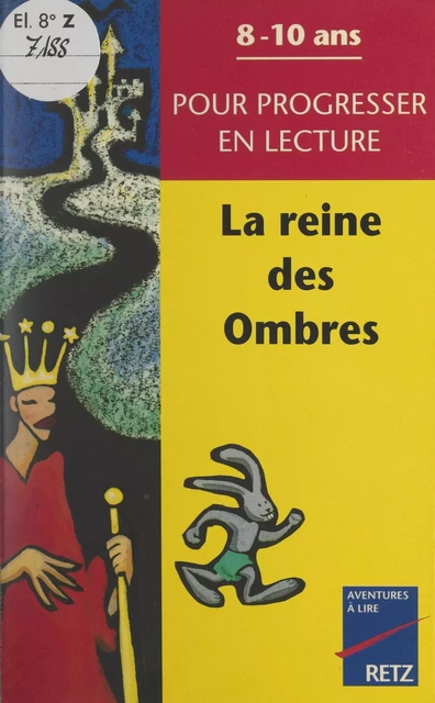 La reine des ombres - Anne Depréneuf - (Retz) réédition numérique FeniXX