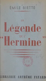 La légende de l'Hermine