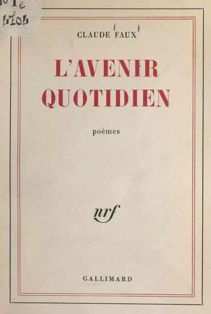 L'avenir quotidien - Claude Faux - Gallimard (réédition numérique FeniXX)