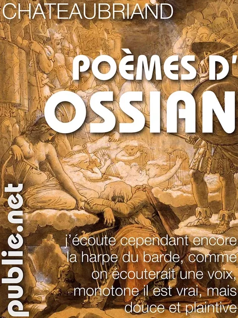 Poèmes d'Ossian - François-René de Chateaubriand - publie.net