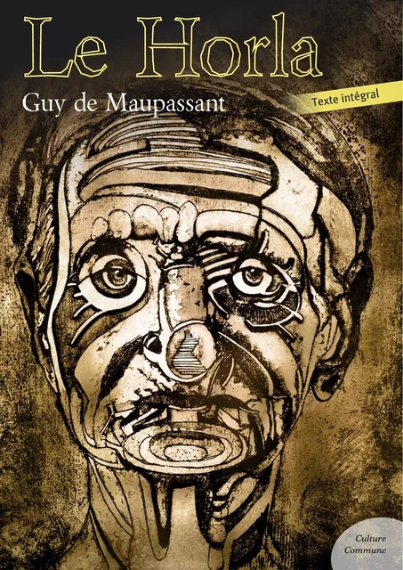 Le Horla - Guy De Maupassant - Culture commune