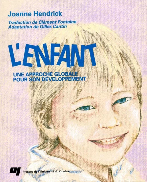 L'enfant - Joanne Hendrick - Presses de l'Université du Québec