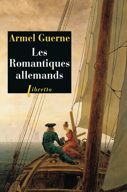 Les Romantiques allemands - Armel Guerne - Libella