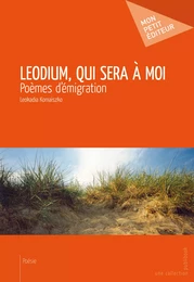 Leodium, qui sera à moi