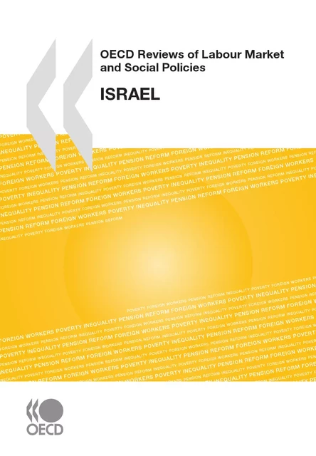 OECD Reviews of Labour Market and Social Policies: Israel -  Collective - OECD