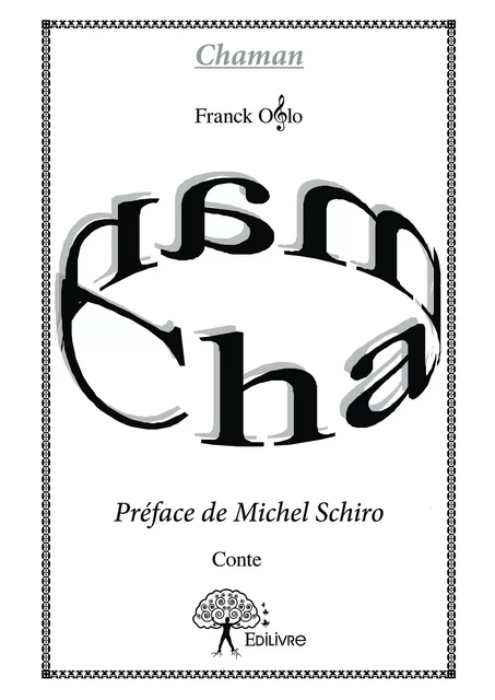 Chaman - Franck Oflo - Editions Edilivre