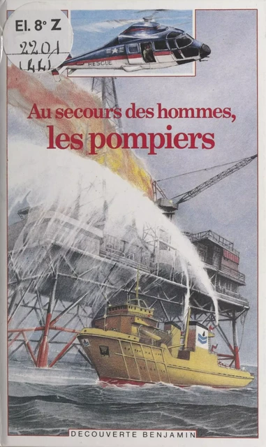 Au secours des hommes, les pompiers - Catherine de Lasa - (Gallimard Jeunesse) réédition numérique FeniXX