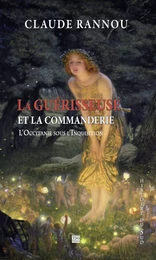 La Guérisseuse et la Commanderie