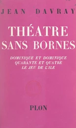 Théâtre sans bornes