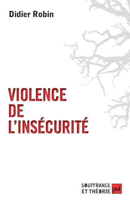 Violence de l'insécurité - Didier Robin - Humensis