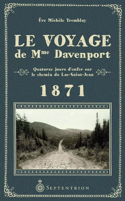 Le Voyage de Mme Davenport - Ève Michelle Tremblay - Éditions du Septentrion