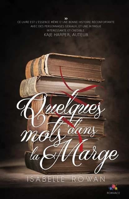 Quelques mots dans la marge - Isabelle Rowan - MxM Bookmark