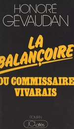 La balançoire du Commissaire Vivarais