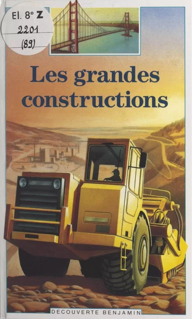 Les grandes constructions - Dorine Barbey - (Gallimard Jeunesse) réédition numérique FeniXX