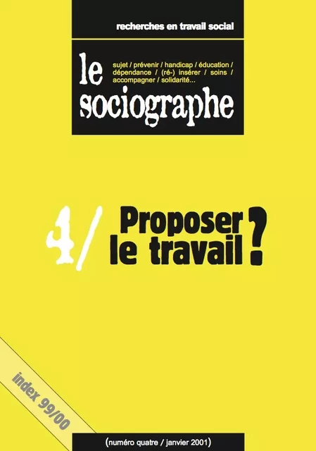 le Sociographe n°4 : Proposer le travail - le Sociogaphe - Champ social Editions