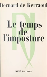 Le temps de l'imposture