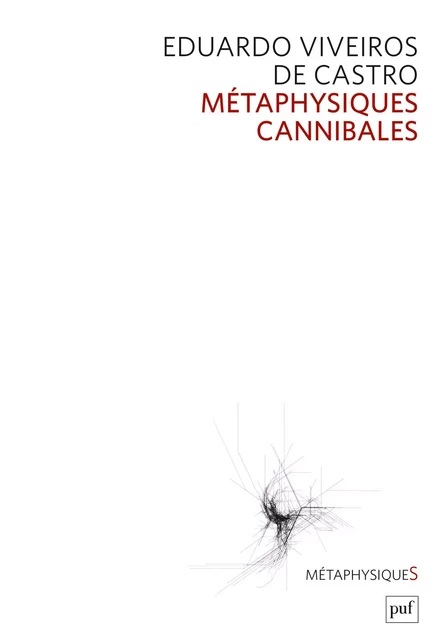 Métaphysiques cannibales - Eduardo Viveiros de Castro - Humensis