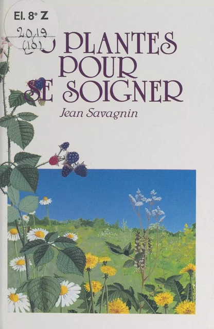 30 plantes pour se soigner - Jean Savagnin - (Hatier) réédition numérique FeniXX