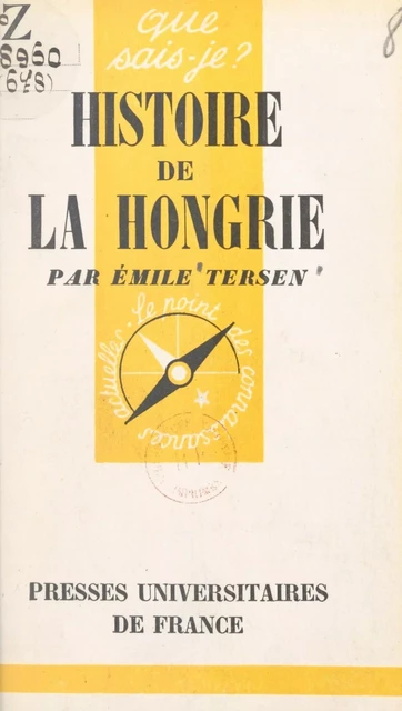 Histoire de la Hongrie - Émile Tersen - (Presses universitaires de France) réédition numérique FeniXX