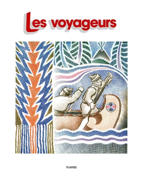 Les voyageurs -  - Éditions des Plaines