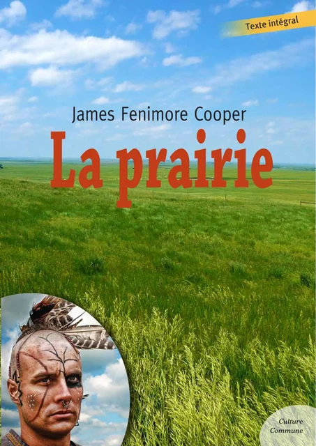 La Prairie - James Fenimore Cooper - Culture commune