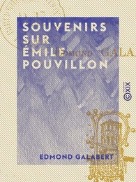 Souvenirs sur Émile Pouvillon