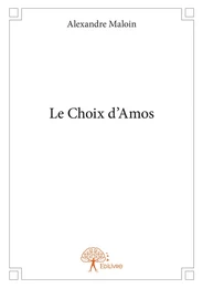 Le Choix d'Amos