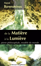 De la Matière à la Lumière