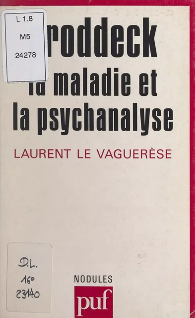 Groddeck - Laurent Le Vaguerèse - (Presses universitaires de France) réédition numérique FeniXX