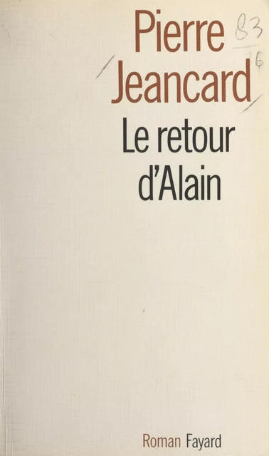 Le retour d'Alain - Pierre Jeancard - (Fayard) réédition numérique FeniXX