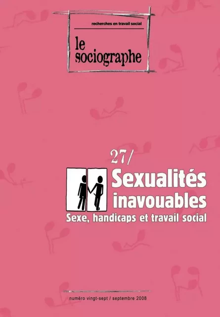 le Sociographe n°27 : Sexualités inavouables - le Sociogaphe - Champ social Editions