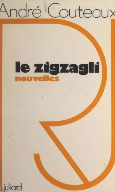 Le zigzagli - André Couteaux - (Julliard) réédition numérique FeniXX