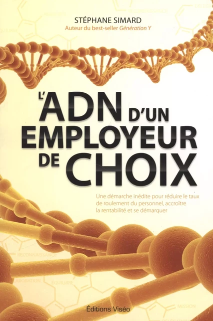 Adn d'un employeur de choix L' -  Stéphane Simard - Viséo